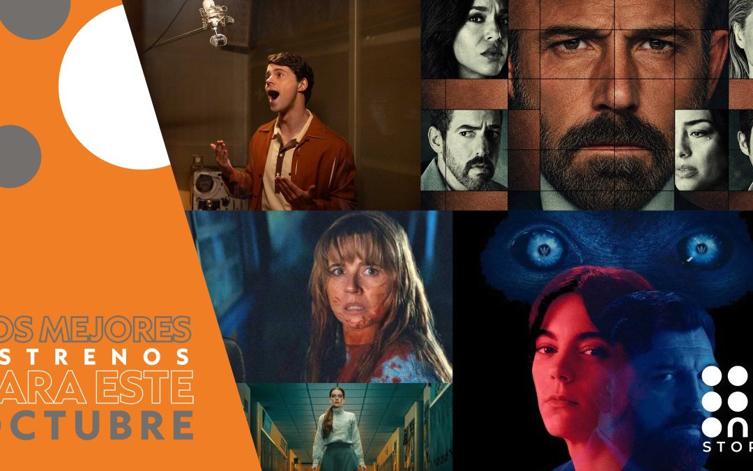 ¡Ya están aquí los estrenos streaming de Octubre!